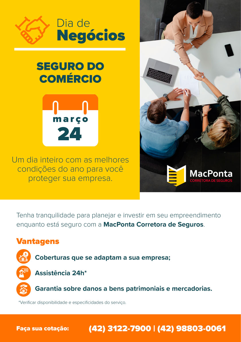 Dia de Negócios – Seguro do Comércio – MacPonta Corretora de Seguros